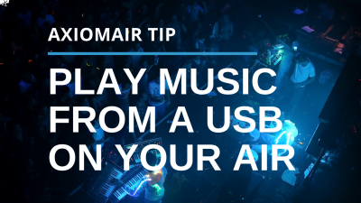Play Music from a USB On Your AxiomAir