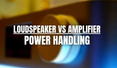 Speaker Power Handling vs Amplifier Power - Audio Myths